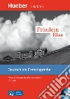 Fräulein Else. Arthur Schnitzlers Novelle neu erzählt Leichte Literatur. Livello A2. Con CD-Audio libro