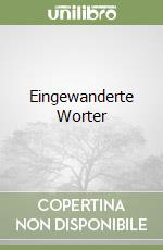Eingewanderte Worter libro