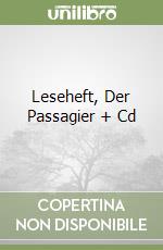 Leseheft, Der Passagier + Cd libro