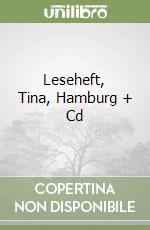 Leseheft, Tina, Hamburg + Cd libro