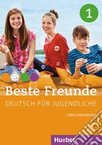 Beste Freunde. Deutsch für Jugendliche. Interaktive Kursbuch. Ediz. italiana. Per la Scuola media. DVD-ROM. Vol. 1 libro