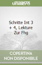 Schritte Int 3 + 4, Lekture Zur Fhg libro