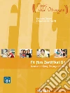 Fit furs zertifikat. B1 fur jugendliche. Per le Scuole superiori. Con espansione online libro