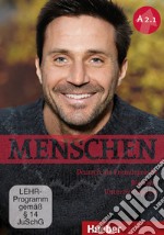 Menschen. Deutsch als Fremdsprache. A2.1. Per le Scuole superiori. Con e-book. Con espansione online libro