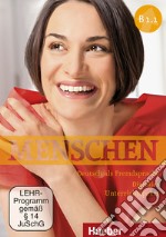 Menschen. Deutsch als Fremdsprache. B1.1. Per le Scuole superiori. Con e-book. Con espansione online libro