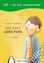 Wie Papa-Come papà libro