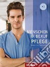 Menschen im Beruf. Pflege. A2. Kursbuch. Tedesco nell'ambito dell'assistenza sanitaria. Per gli Ist. professionali. Con espansione online. Con Audio libro di Hagner Valeska