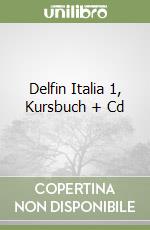 Delfin Italia 1, Kursbuch + Cd libro