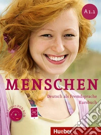 Menschen. Deutsch als Fremdsprache. A1. Kursbuch. Per le Scuole superiori. Con espansione online. Con DVD-ROM. Vol. 1 libro