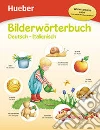 Bilderworterbuch. Deutsch-italienisch. Per la Scuola elementare. Con CD Audio. Con CD-ROM libro