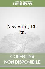 New Amici, Dt. -ital. libro