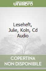 Leseheft, Julie, Koln, Cd Audio libro