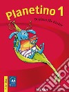 Planetino. Arbeitsbuch. Per la Scuola elementare. Vol. 1 libro di KOPP