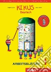 Kikus. Materialien für Kinder. Arbeitsblätter. Per la Scuola elementare. Con CD Audio. Con CD-ROM libro