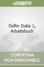 Delfin Italia 1, Arbeitsbuch libro