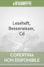 Leseheft, Besserwisser, Cd libro