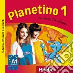 Planetino. Deutsch für Kinder. Audio-CDs zum Kursbuch. Per la Scuola elementare. Vol. 1: A1.1 libro