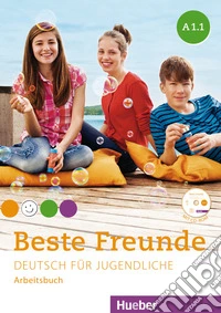 Beste freunde. Vol. A1.1. Arbeitsbuch. Per la Scuola media. Con CD-ROM. Con espansione online libro