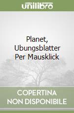 Planet, Ubungsblatter Per Mausklick libro