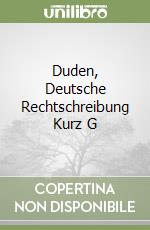 Duden, Deutsche Rechtschreibung Kurz G libro