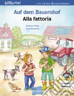 Auf dem Bauernhof-Alla fattoria libro