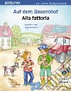 Auf dem Bauernhof-Alla fattoria libro di Böse Susanne Brischnik Irene