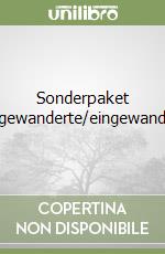 Sonderpaket Ausgewanderte/eingewanderte libro