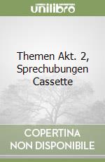 Themen Akt. 2, Sprechubungen Cassette libro