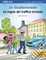 Im Straßenverkehr-Le regole del traffico stradale