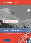 Der Bergkristall. Eine weihnachtsgeschichte nach Adalbert Stifter Leichte Literatur. Con CD Audio. Con CD-ROM libro