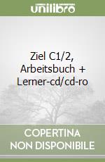 Ziel C1/2, Arbeitsbuch + Lerner-cd/cd-ro libro