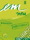 Em. Deutsch als fremdsprache. C1. Abschlusskurs. Arbeitsbuch. Per il Liceo classico. Con CD Audio libro di Perlmann-Balme Michaela