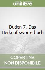 Duden 7, Das Herkunftsworterbuch libro