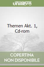 Themen Akt. 1, Cd-rom libro