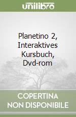 Planetino 2, Interaktives Kursbuch, Dvd-rom libro