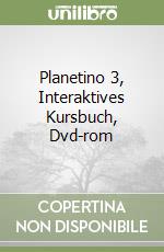 Planetino 3, Interaktives Kursbuch, Dvd-rom libro