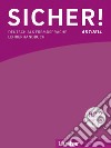 Sicher! Aktuell. Deutsch als Fremdsprache. B2.2.Lehrerhandbuch. Per le Scuole superiori. Con espansione online libro