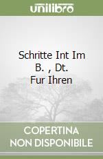 Schritte Int Im B. , Dt. Fur Ihren libro