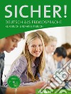 Sicher. Vol. C1.2. Kursbuch-Arbeitsbuch. Per le Scuole superiori. Con CD Audio. Con espansione online libro di Perlmann-Balme Michaela Schwalb Susanne