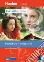 Ein Fall für Tessa. Niveau A2