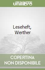 Leseheft, Werther libro