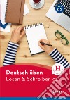 DEUTSCH UBEN LESEN UND SCHREIBEN libro