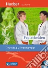 Papierhelden. Leseheft; Papierhelden. Con CD Audio: Livello A2 libro di Schwenninger Marion