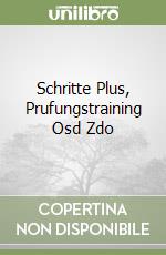 Schritte Plus, Prufungstraining Osd Zdo libro