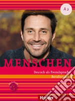 Menschen. Deutsch als Fremdsprache. A2. Per le Scuole superiori. Con CD-ROM libro