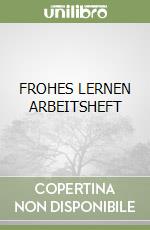 FROHES LERNEN ARBEITSHEFT libro