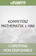 KOMPETENZ MATHEMATIK 1 HAK