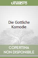 Die Gottliche Komodie libro