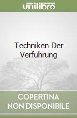 Techniken Der Verfuhrung