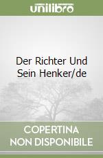 Der Richter Und Sein Henker/de libro